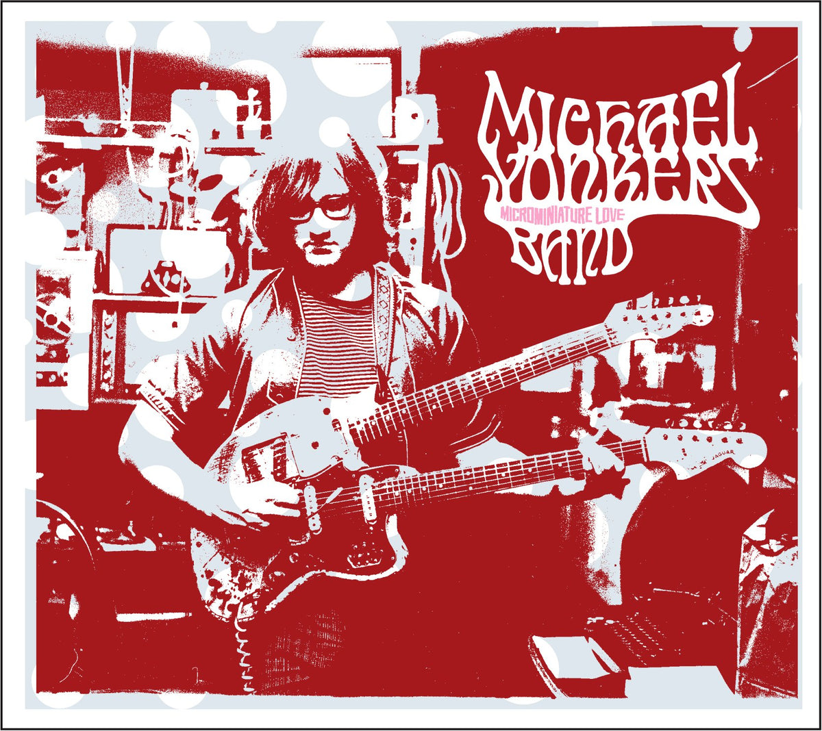Michael Yonkers - Microminiature Love - Sub Pop Official Store