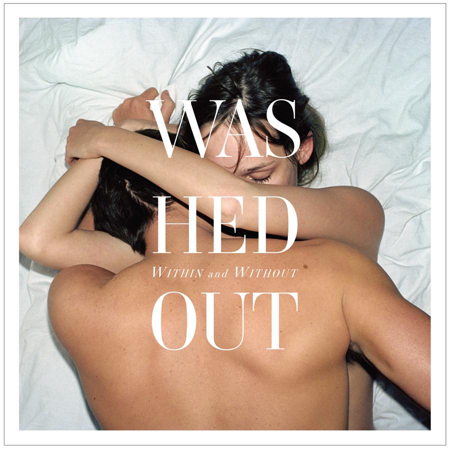 Washed Out - Within and Without - Sub Pop Official Store – Sub Pop