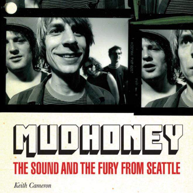 The Sound and The Fury From Seattle