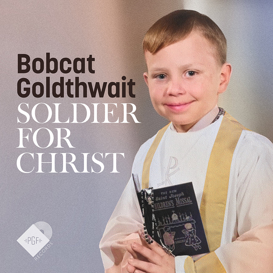 Bobcat Goldthwait - Soldier For Christ - Sub Pop Official Store