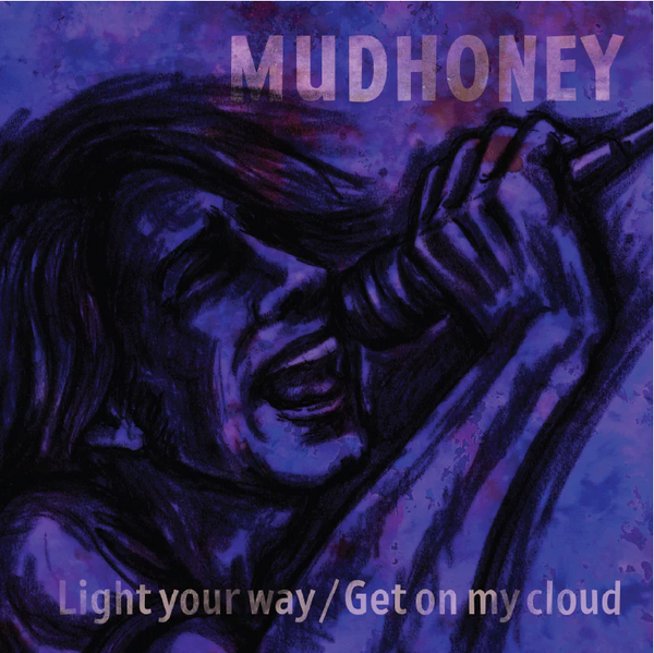 Light Your Way / Get On my Cloud
