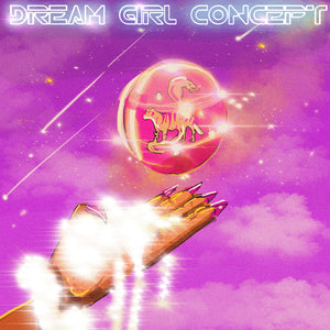 Dream Girl Concept