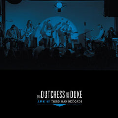 The Dutchess & the Duke LIVE at Third Man Records