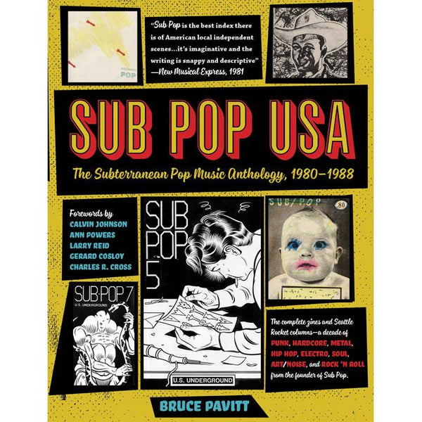 Bruce Pavitt - Sub Pop USA: The Subterranean Pop Music Anthology