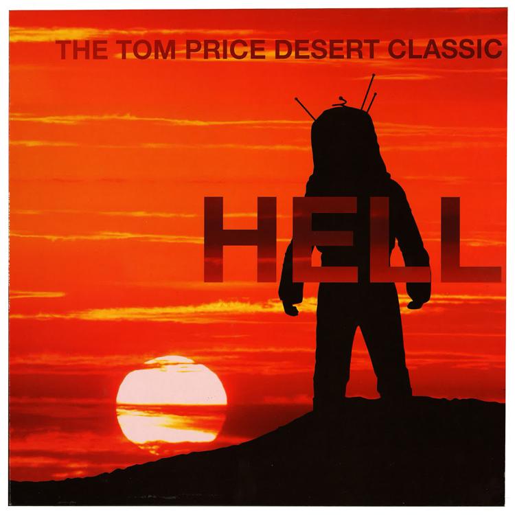 The Tom Price Desert Classic HELL Sub Pop Official Store Sub Pop